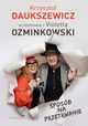 Sposb na przetrwanie, Ozminkowska Violetta, Daukszewicz Krzysztof