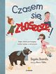 Czasem si zoszcz!, Ibarrola Begona