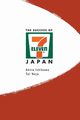 SUCCESS OF 7-ELEVEN JAPAN, THE, AKIRA ISHIKAWA & TAI NEJO
