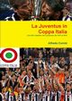 La Juventus in Coppa Italia, Corinti Alfredo
