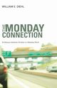 The Monday Connection, Diehl William E.