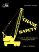 Crane Safety, Morgan Carl O.
