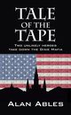 Tale of the Tape, Ables Alan
