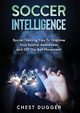 Soccer Intelligence, Dugger Chest