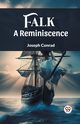 Falk A Reminiscence, Conrad Joseph