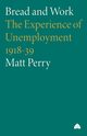 Bread and Work, Perry Matt