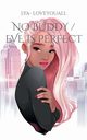 No Buddy / Eve is perfect, LoveYouAll LYA -
