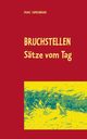 Bruchstellen, Supersberger Franz