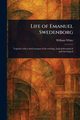 Life of Emanuel Swedenborg, White William
