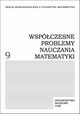 Wspczesne problemy nauczania matematyki T.9, 