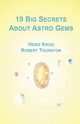19 Big Secrets about Astro Gems, Krug Heinz