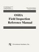 OSHA Field Inspection Reference Manual, Occupational Safety and Health Administr