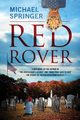 Red Rover, Springer Michael