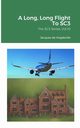 A Long, Long Flight To SC3, de HOGDEVILLE Jacques