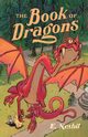 The Book of Dragons, Nesbit Edith
