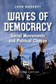 Waves of Democracy, Markoff John