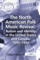 The North American Folk Music Revival, Mitchell Gillian