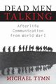 Dead Men Talking, Tymn Michael