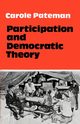 Participation and Democratic Theory, Pateman Carole