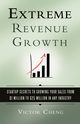 Extreme Revenue Growth, Cheng Victor