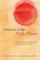 A Journey to the High Places, Bezzina Christopher Felix