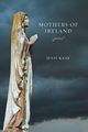 Mothers of Ireland, Kane Julie