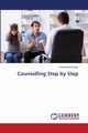Counselling Step by Step, Amaglo Emmanuel