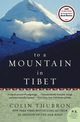 To a Mountain in Tibet, Thubron Colin