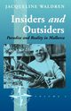 Insiders and Outsiders, Waldren Jacqueline
