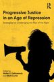 Progressive Justice in an Age of Repression, 