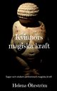 Kvinnors magiska kraft, hrstrm Helena