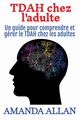 TDAH chez l'adulte, Allan Amanda
