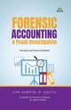 Forensic Accounting & Fraud Investigation, Gabariel CPA Ogutu  O.