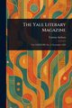 The Yale Literary Magazine, Various
