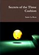 Secrets of the Three Cushion, La Rosa Santo