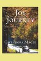 Joy in the Journey, Magee Gwendora