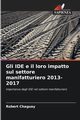 Gli IDE e il loro impatto sul settore manifatturiero 2013-2017, Chaguay Robert