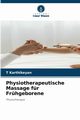 Physiotherapeutische Massage fr Frhgeborene, Karthikeyan T