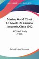 Marine World Chart Of Nicolo De Canerio Januensis, Circa 1502, Stevenson Edward Luther