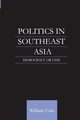 Politics in Southeast Asia, Case William