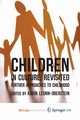 Children in Culture, Revisited, 