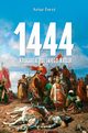 1444 Krucjata polskiego krla, Foryt Artur