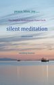 silent meditation, kumar sandeep