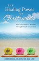 The Healing Power of Girlfriends, Olson Deborah