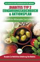 Diabetes Typ 2 Ernhrungskochbuch & Aktionsplan, Louissa Jennifer