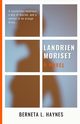 Landrien Moriset, Haynes Berneta L