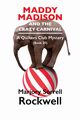 Maddy Madison and the Crazy Carnival? A Quilter's Club Mystery #20, Rockwell Marjory Sorrell