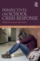 Perspectives on School Crisis Response, 