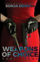Weapons of Choice, Dewing Sonja