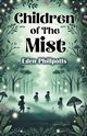 Children of The Mist, Phillpotts Eden